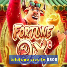 telefone vivo tv 0800